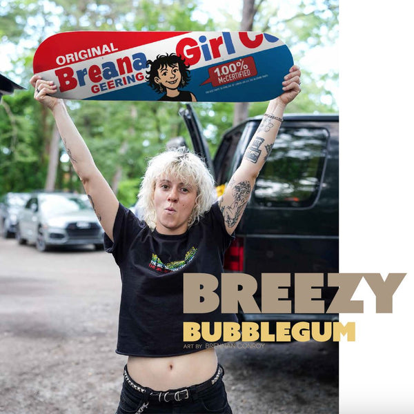 Girl Bubblegum Breana Geering Twin Skateboard Deck - 8.25
