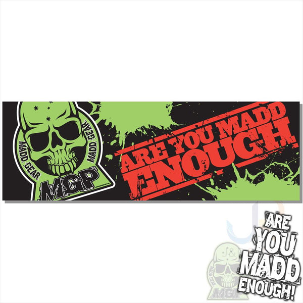 MGP Hanging Banner - Are You Madd Enough - 3 x 1M Scooter Parts