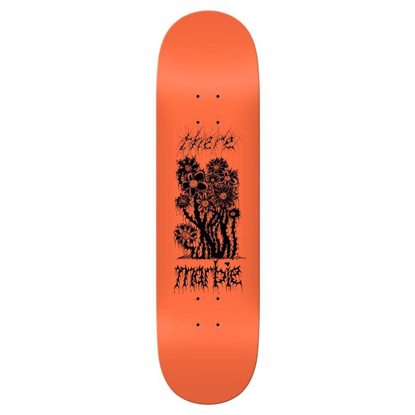 There Marb I Picked You Some Flowers Skateboard Deck - 8.5