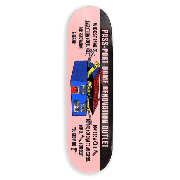 Pass~Port You've Been Served Series - Home Renos Skateboard Deck - 8.25