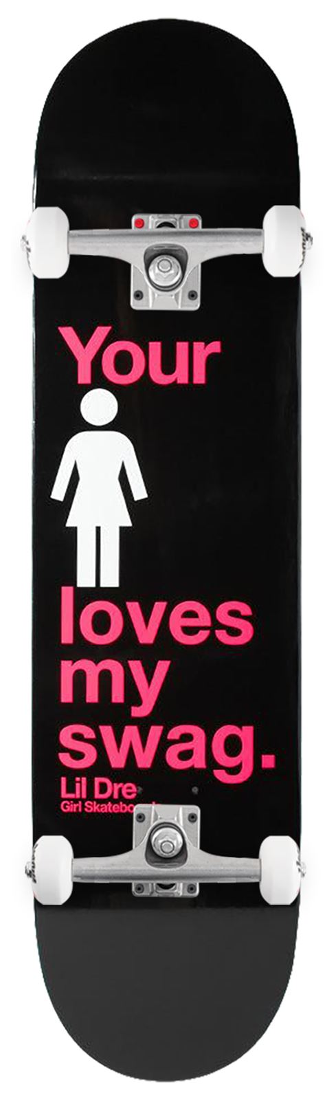 Girl Skateboard Loves my Swag Lil Dre x Venom Custom Complete Skateboard - 8.5